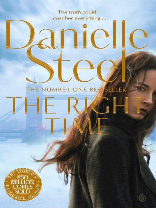 Title details for The Right Time by Danielle Steel - Wait list